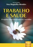 Trabalho e Saúde - Juruá