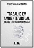 Trabalho em ambiente virtual - 01ed/18 - Ltr editora
