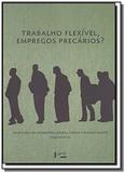 Trabalho flexivel, empregos precarios: uma compar - Edusp