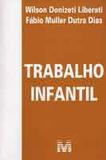 Trabalho infantil - 1 ed./2006