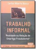 Trabalho informal. realidade ou relacao de emprego - Jurua