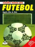 Trabalhos Técnicos Para Futebol (Dvd) - Sprint