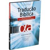 Tradução Bíblica - Capa Dura e Ilustrada - Sociedade bíblica do brasil