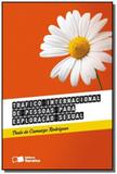 Trafico internacional de pessoas para exploracao s - Saraiva