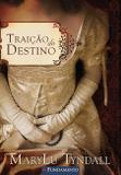 Traição Do Destino
