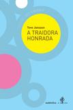 Traidora Honrada, A - Autentica