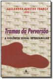 Tramas da perversao - Escuta - pulsional