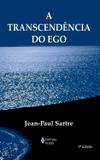 Transcendência do ego - Esboço de uma descrição fenomenológica