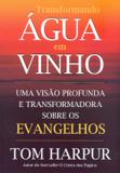 Transformando Água em Vinho - Pensamento