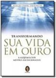 Transformando sua vida em ouro - Madras