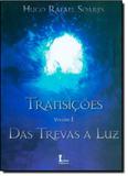 Transições, Volume 1: Das Trevas À Luz - Icone