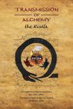 Transmission of Alchemy - Q'era-tech research