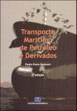 Transporte maritimo de petroleo e derivados - Interciencia