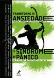 Transtorno de Ansiedade e Síndrome do Pânico - Manole