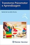 Transtorno Psicomotor E Aprendizagem - Thieme revinter publicacoes lt