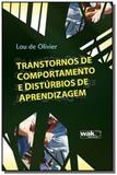 Transtornos de comportamento e disturbios de apren - Wak