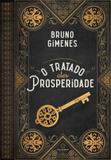 Tratado da prosperidade, o - Luz da serra