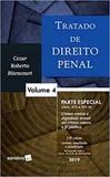 Tratado de direito penal - vol. 4 parte especial - Saraiva jur