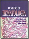 Tratado de Ematologia - Atheneu