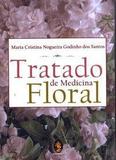 Tratado de Medicina Floral - Madras editora