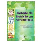 Tratado de nutrição em gerontologia 1ª EDIÇÃO - Editora manole