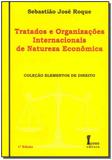 Tratados e Organizações Internacionais de Natureza Econômica - Icone