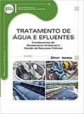 Tratamento de agua e efluentes - Saraiva universitario tecnico