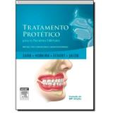 Tratamento Protético Para os Pacientes Edêntulos - Elsevier