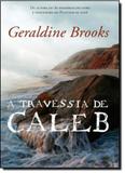 Travessia de Caleb, A - Harpercollins brasil