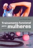 Treinamento Funcional Para Mulheres - Phorte