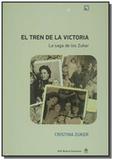 Tren de la victoria, el - Del nuevo extremo