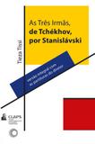 Tres irmas, de tchekhov, por stanislavski, as - Perspectiva
