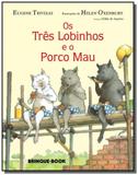 Tres lobinhos e o porco mau, os - Brinque book