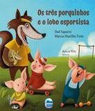 Tres Porquinhos E O Lobo Esportista, Os - Elementar