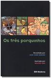 Tres porquinhos, os 10 - Moderna - paradidaticos
