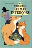 Triangulo das mas intençoes, o - Ôzé