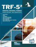 Tribunal Regional Federal - TRF-5ª Região - Técnico Judiciário - Área Administrativa - Edital 2017 - Alfacon
