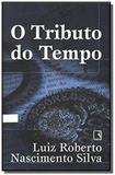 Tributo do tempo, o - Record - grupo record