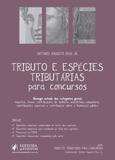 Tributo e Espécies Tributárias para Concursos - Juspodivm