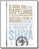 Tridente de shiva (o) - a saga do capelinos - seri - Heresis