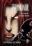 Trindade - uma Jornada Alem da Morte - Madras