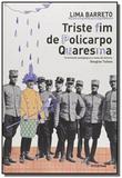 Triste fim de policarpo quaresma - 5o ed - Moderna