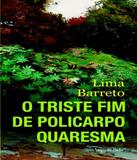 Triste Fim De Policarpo Quaresma, O - Edicao De Bolso - Vozes