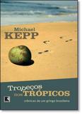 Tropeços nos Trópicos - Record - grupo record