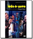 Tudo de novo - a biografia oficial do roupa nova - Best seller