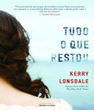 Tudo O Que Restou - Vol 01 - Universo dos livros