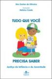 Tudo o que voce precisa saber: justica da infancia e da juventude - 1 - Dpa