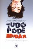 Tudo pode mudar - Arqueiro