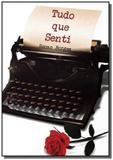 Tudo que senti - Autor independente