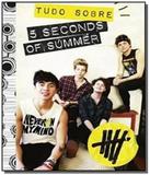 Tudo sobre 5 seconds of summer - Nova fronteira